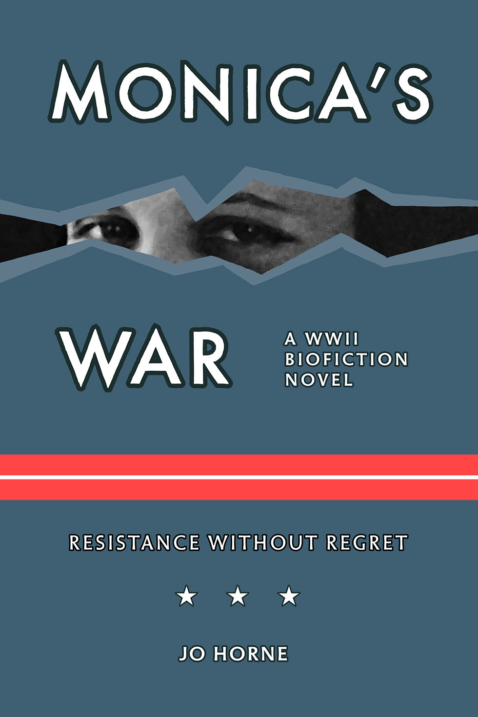 Monicas War by Jo Horne